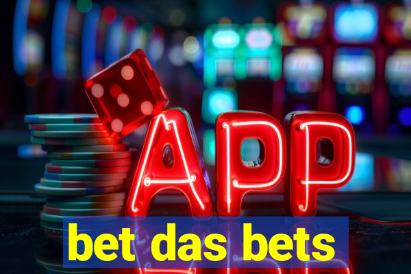 bet das bets